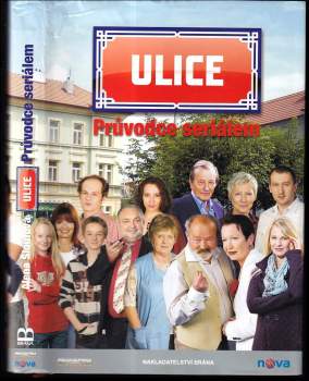 Ulice : průvodce seriálem