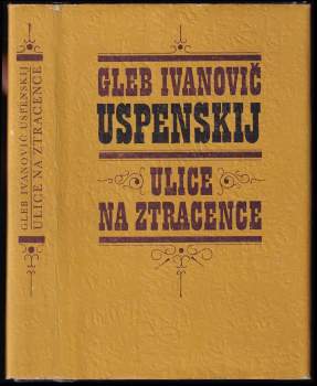 Gleb Ivanovič Uspenskij: Ulice Na Ztracence