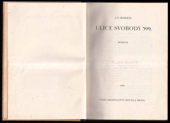 Ira Victor Morris: Ulice svobody 399