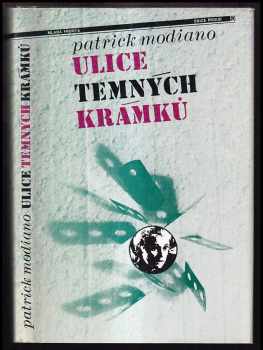 Patrick Modiano: Ulice temných krámků