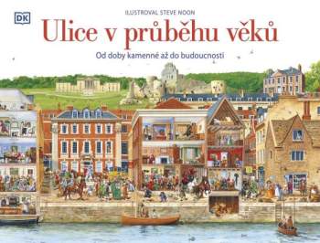 Ulice v průběhu věků