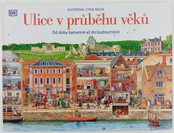 Ulice v průběhu věků