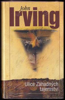 John Irving: Ulice Záhadných tajemství