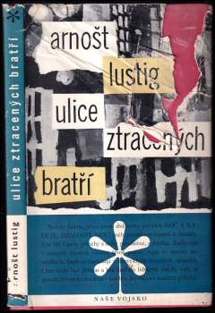 Arnost Lustig: Ulice ztracených bratří