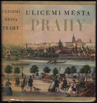 Ulicemi města Prahy od 14. století do dneška