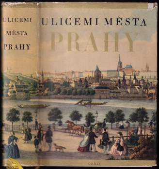 Ulicemi města Prahy od 14. století do dneška