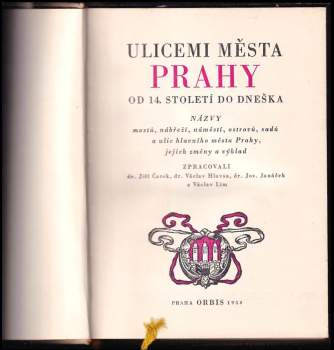 Josef Janáček: Ulicemi města Prahy od 14. století do dneška