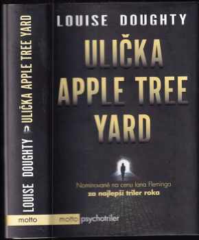Ulička Apple Tree Yard - Louise Doughty (2016, Motto) - ID: 446999