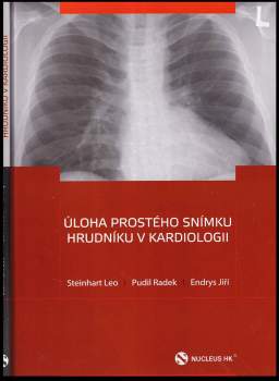 Úloha prostého snímku hrudníku v kardiologii
