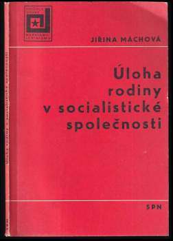 Úloha rodiny v socialistické společnosti