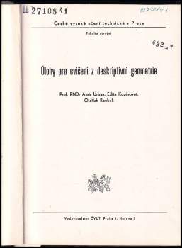 Alois Urban: Úlohy pro cvičení z deskriptivní geometrie