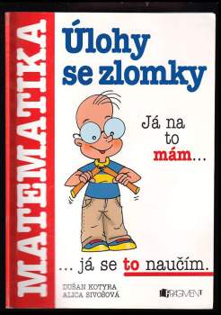 Alica Sivošová: Úlohy se zlomky