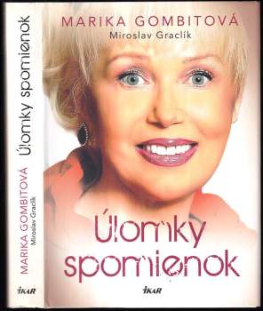 Úlomky spomienok - Marika Gombitová, Miroslav Graclík (2006, Ikar) - ID: 2040746