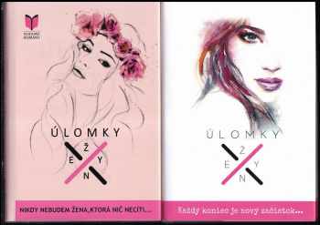Úlomky ženy I. + II.