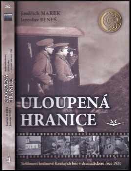 Jindřich Marek: Uloupená hranice
