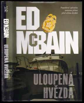 Uloupená hvězda : příběh z 87. revíru - Ed McBain (2004, BB art) - ID: 742054