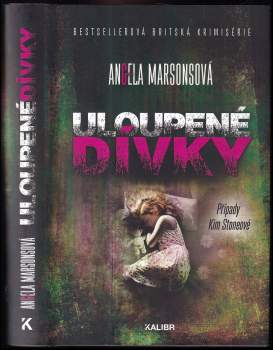 Angela Marsons: Uloupené dívky