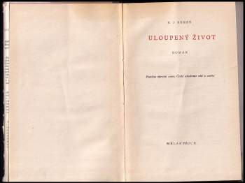 Karel Josef Beneš: Uloupený život
