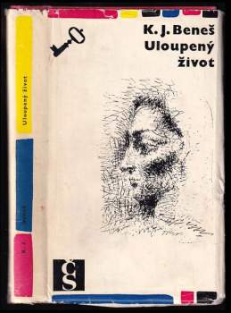 Karel Josef Beneš: Uloupený život
