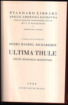 Henry Handel Richardson: Ultima Thule