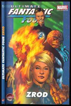 Brian Michael Bendis: Ultimate Fantastic Four