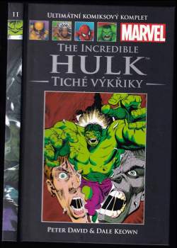 Peter David: The Incredible Hulk - Tiché výkřiky