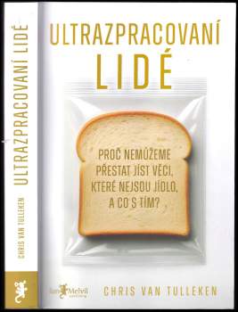 Chris van Tulleken: Ultrazpracovaní lidé