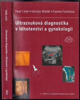 Pavel Calda: Ultrazvuková diagnostika v těhotenství a gynekologii