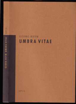 Georg Heym: Umbra vitae