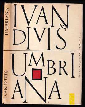 Umbriana - Ivan Diviš (1965, Československý spisovatel) - ID: 54672