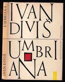 Ivan Diviš: Umbriana