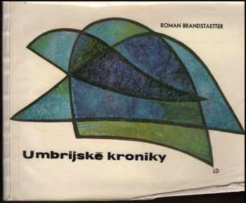 Roman Brandstätter: Umbrijské kroniky