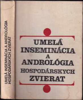 Umelá inseminácia a andrológia hospodárskych zvierat
