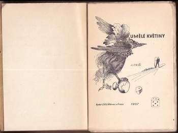 Josef Frič: Umělé květiny