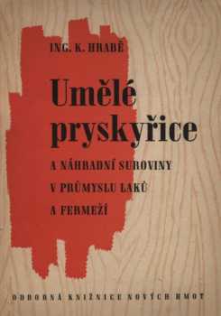 Umělé pryskyřice a náhradní suroviny v průmyslu laků a fermeží
