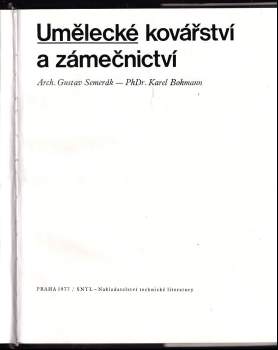 Gustav Semerák: Umělecké kovářství a zámečnictví