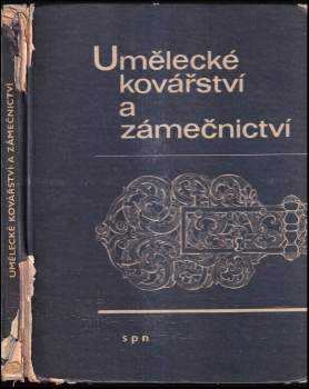 Umělecké kovářství a zámečnictví