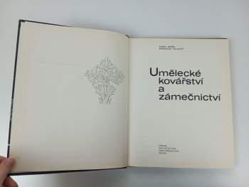 Miroslav Hluchý: Umělecké kovářství a zámečnictví