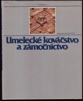 Umelecké kovářstvo a zámočníctvo