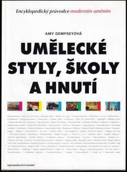 Umělecké styly, školy a hnutí