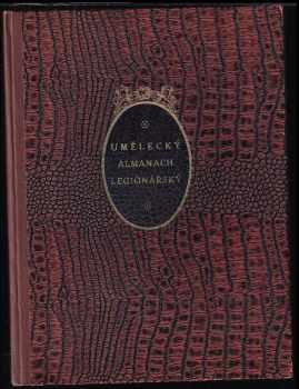 Umělecký almanach legionářský - Zdeněk Němeček (1921, Kruh starodružiníků) - ID: 731718