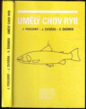 Josef Pokorný: Umělý chov ryb