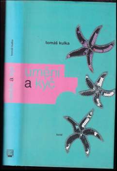 Tomáš Kulka: Umění a kýč