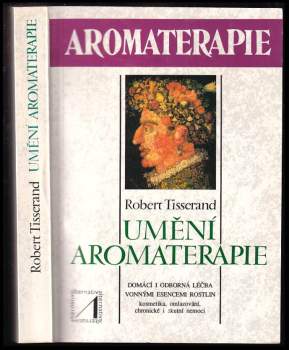Umění aromaterapie