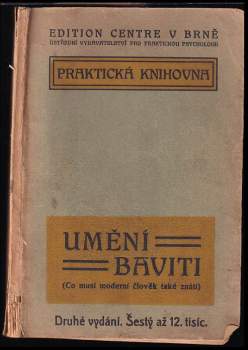 Umění baviti, aneb, Co musí moderní člověk také znáti?