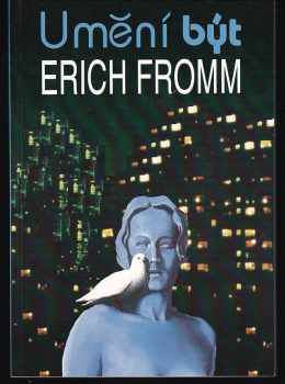Erich Fromm: Umění být
