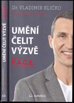 Volodymyr Volodymyrovyč Klyčko: Umění čelit výzvě