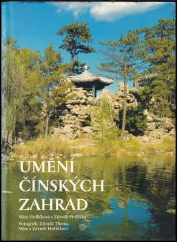 Věna Hrdličková: Umění čínských zahrad