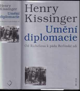 Henry Kissinger: Umění diplomacie