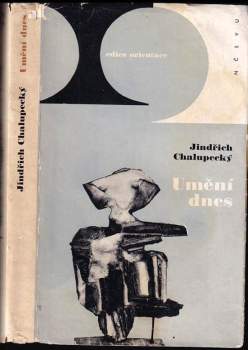 Jindřich Chalupecký: Umění dnes